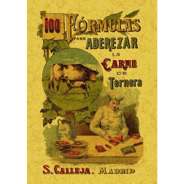 100 Formulas Para Preparar Los Platos De Ternera 1