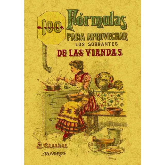 100 Formulas Para Aprovechar Los Sobrantes De Las 1
