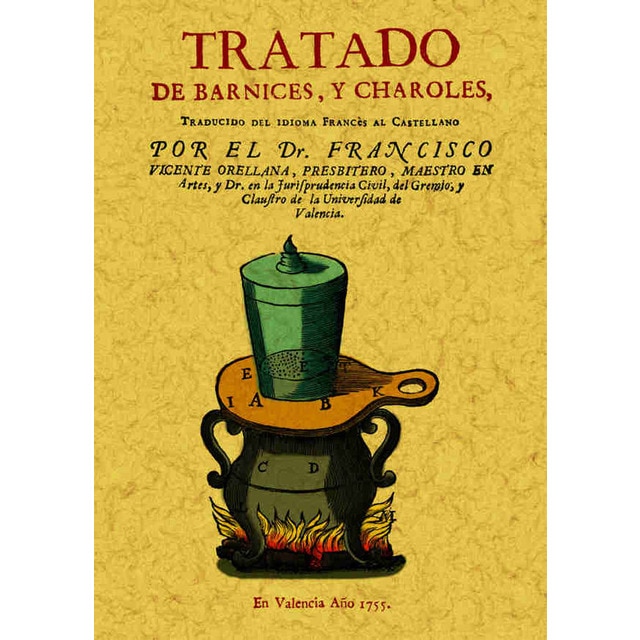 Tratado De Barnices Y Charoles 1