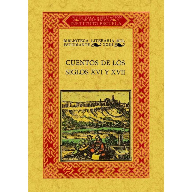 Cuentos De Los Siglos XVI Y XVII 1