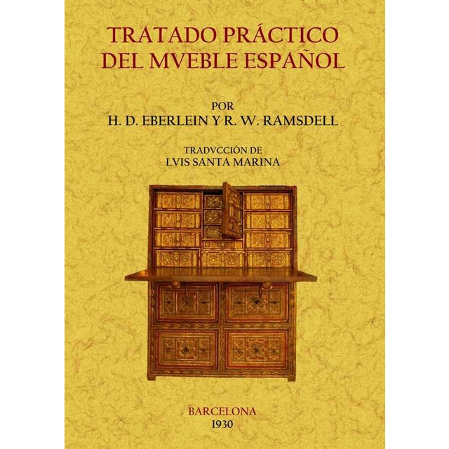 Tratado Practico Del Mueble Español 1