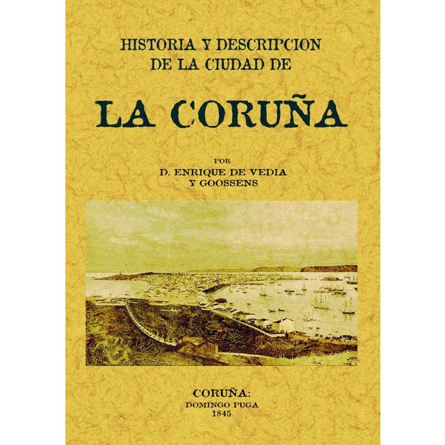 La coruña. Historia y descripcion de la ciudad (Tapa blanda) 1