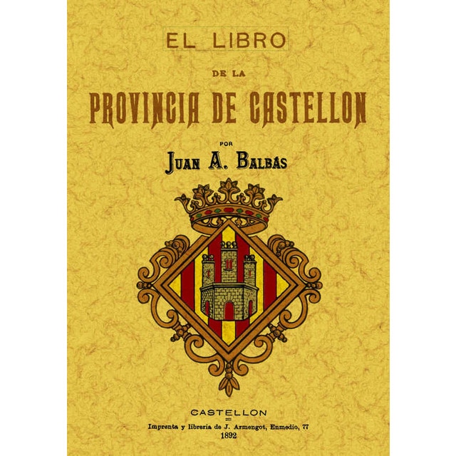 Castellon El Libro De La Provincia 1