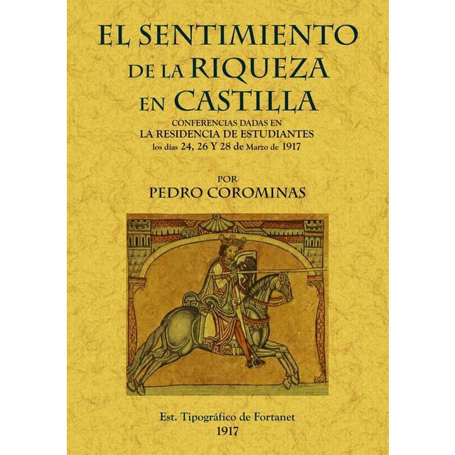 El Sentimiento De La Riqueza En Castilla 1