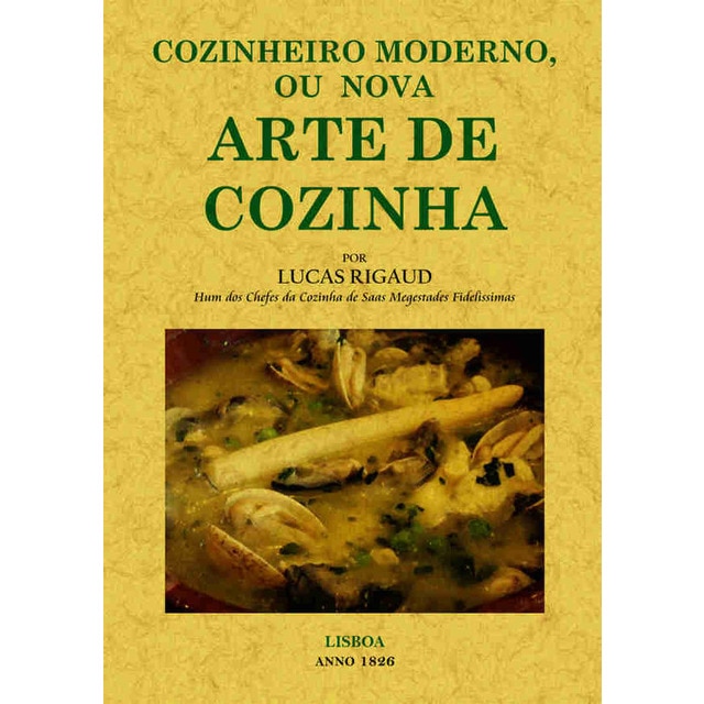 Cozinheiro Moderno Ou Nova Arte De Cozinha 1