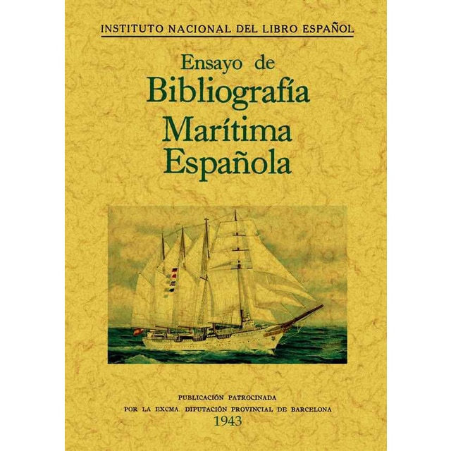 Ensayo De Bibliografía Marítima Española 1