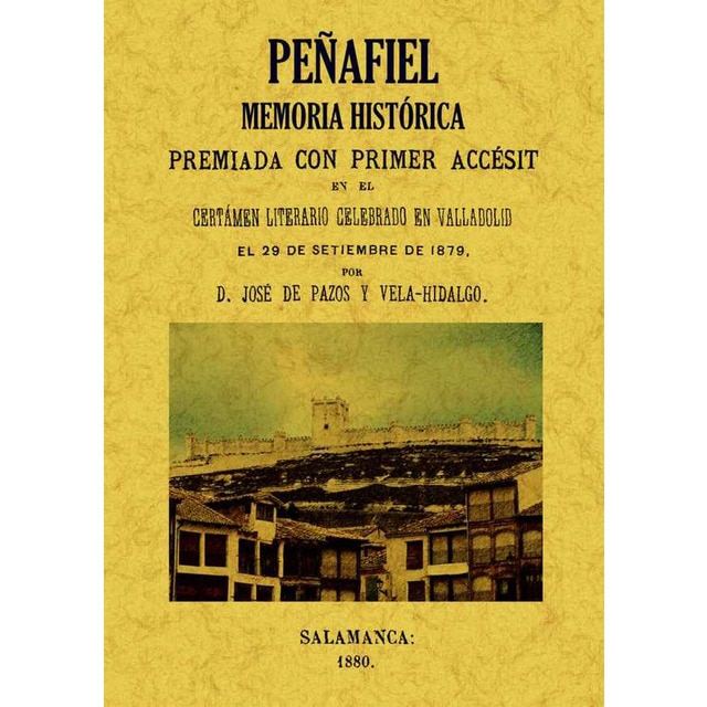 Peñafiel: Memoria Histórica 1