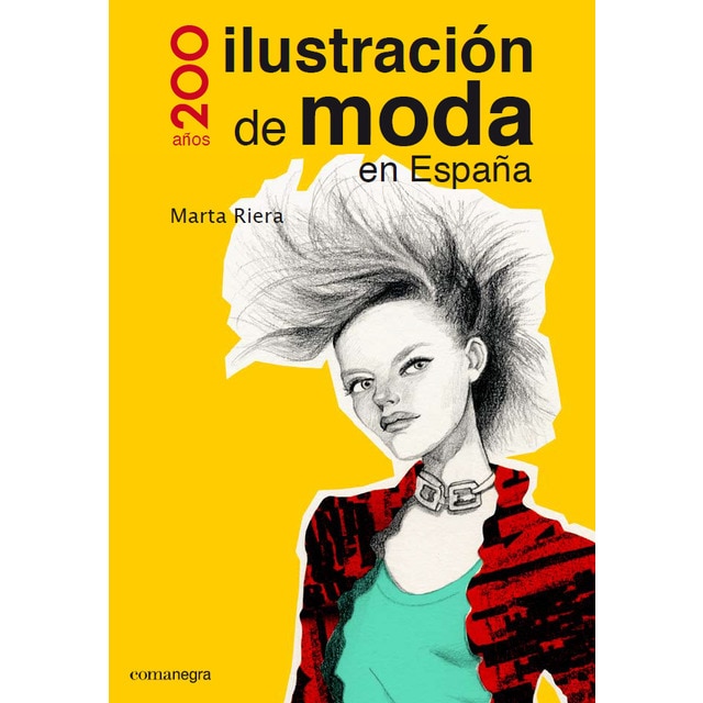 Ilustración De Moda En España. 200 Años 1