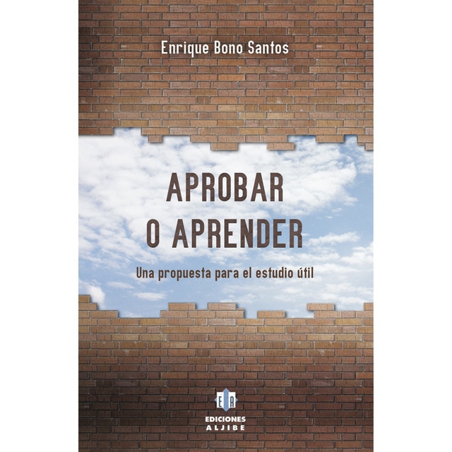 Aprobar o aprender: Una propuesta para el estudio útil 1