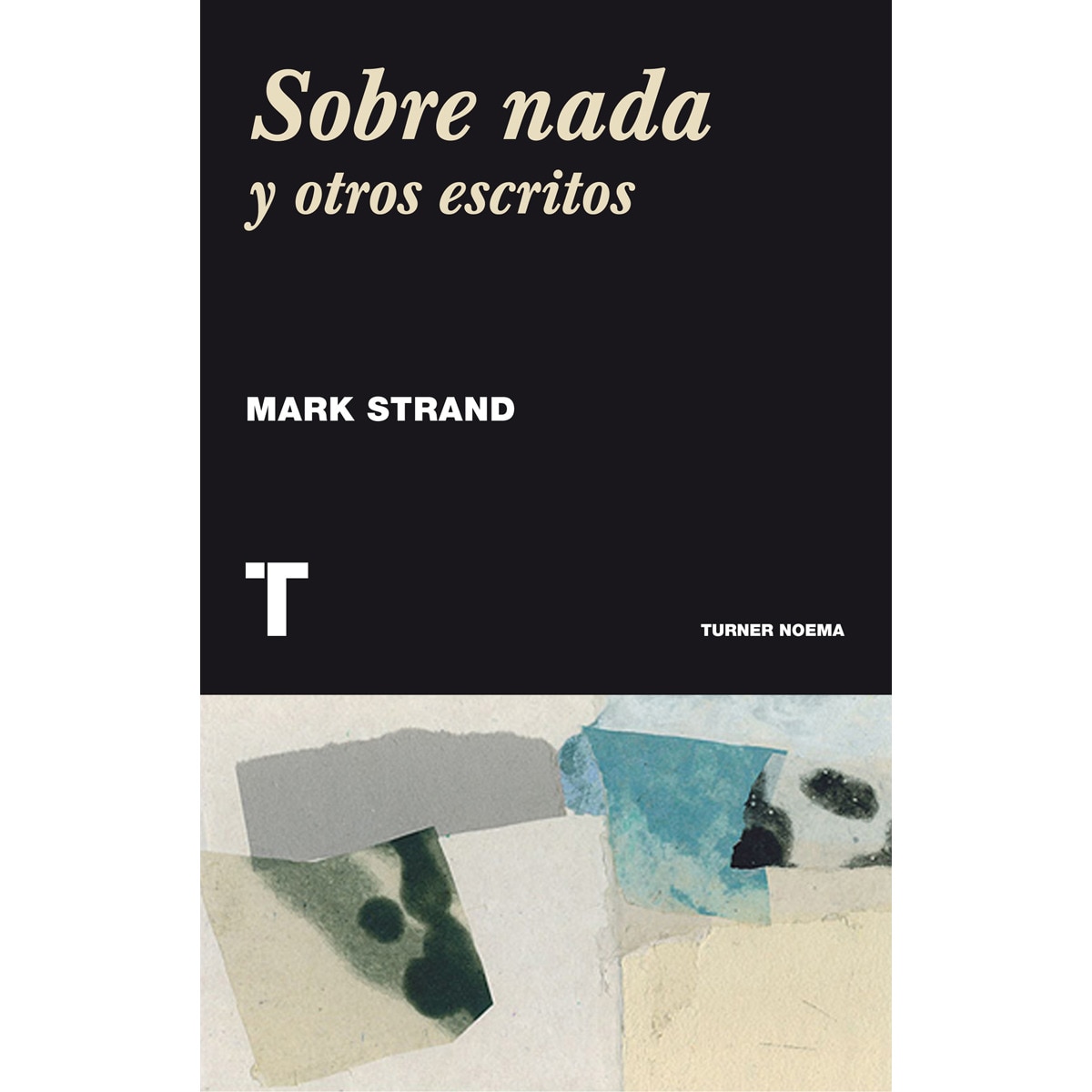 Sobre Nada: Y Otros Escritos 1