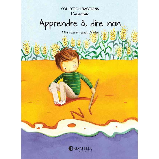 Apprendre à dire non: Émotions 7 (l'assertivité)(Tapa blanda) 1