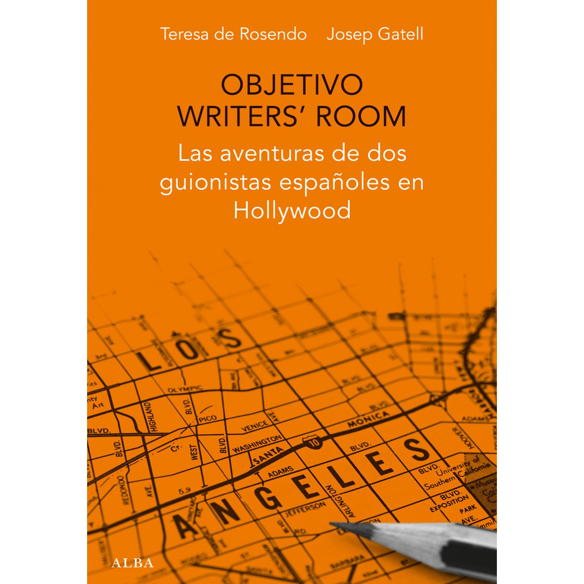Objetivo Writers' Room: Las aventuras de dos guionistas españoles en Hollywood (Capa mole com abas) 1