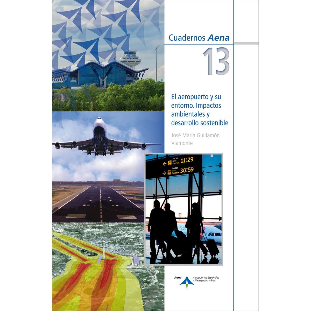 Imagem 0 de El aeropuerto y su entorno: impactos ambientales y desarrollo sostenible