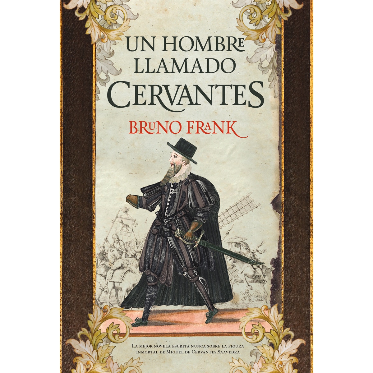 Un hombre llamado cervantes 1