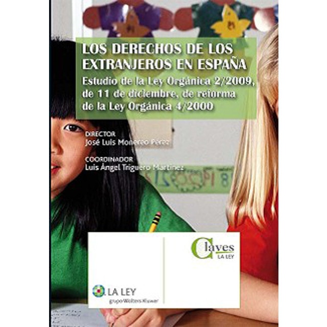 Imagem 0 de Los derechos de los extranjeros en España: Estudio de la Ley Orgánica 2/2009, de 11 de diciembre, de reforma de la Ley Orgánica 4/2000 (Capa dura)