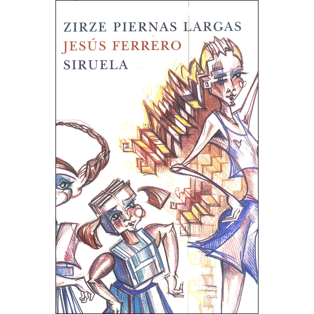 Imagen 0 de Zirze piernas largas (Tapa blanda)