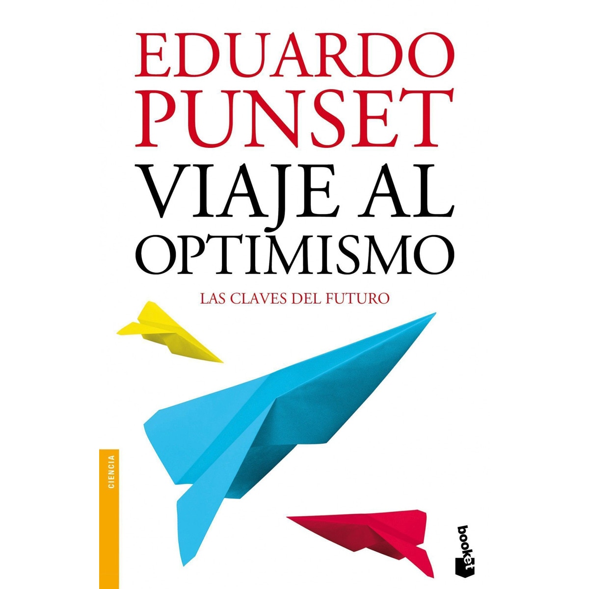 Viaje al optimismo  (Tapa blanda Bolsillo) 1