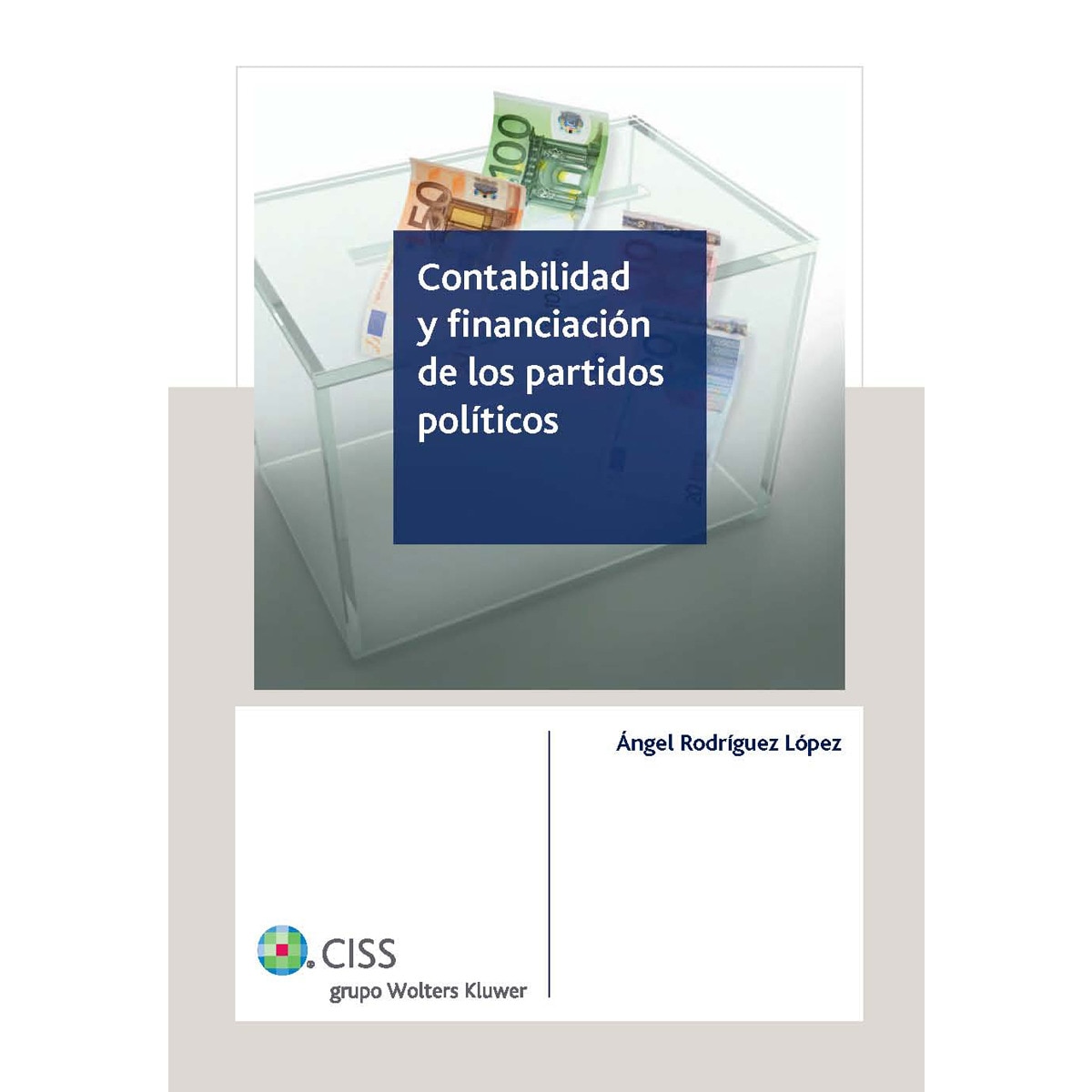 Contabilidad y financiación de los partidos políticos (Capa mole com abas) 1