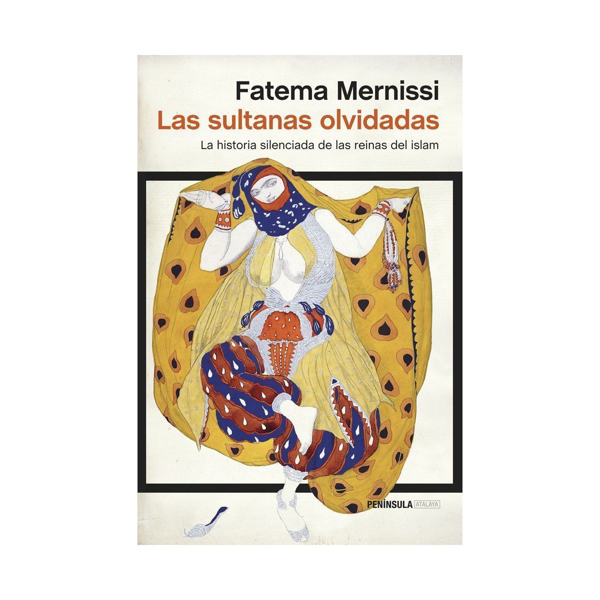 Imagem 0 de Las sultanas olvidadas: La historia silenciada de las reinas del islam (Capa mole com abas)