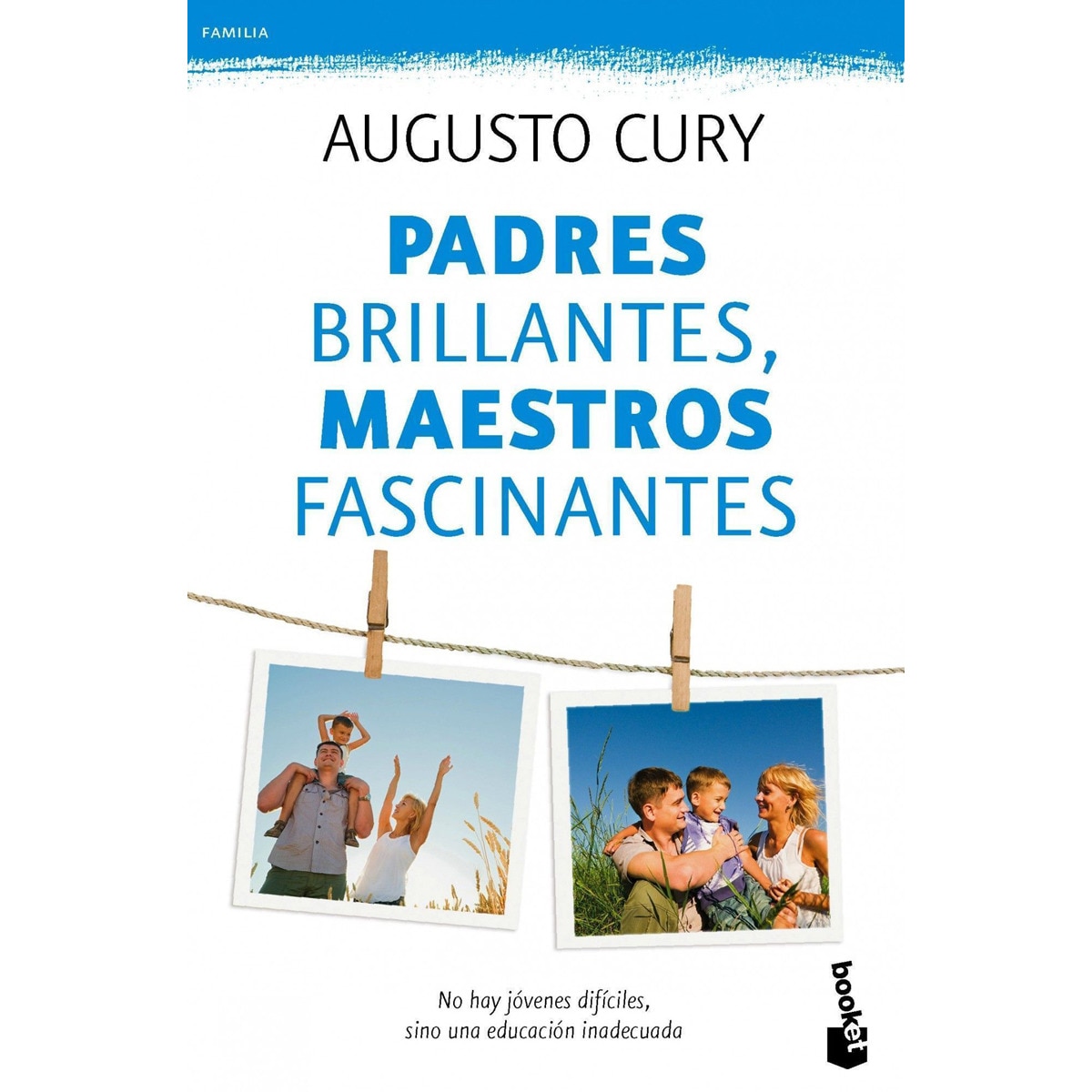 Imagem 0 de Padres brillantes, maestros fascinantes: No hay jóvenes difíciles, sino una educación inadecuada(Bolsillo) (Tapa blanda)