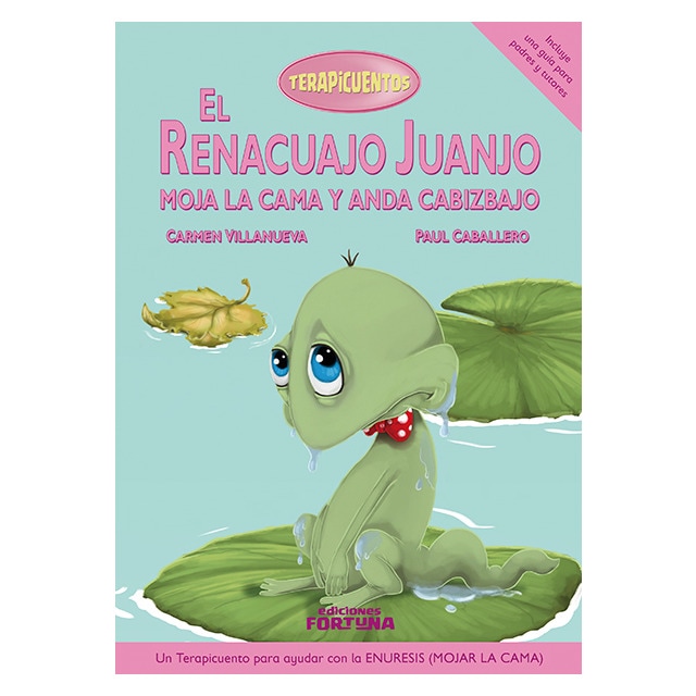 Imagem 0 de El renacuajo Juanjo moja la cama y anda cabizbajo (Capa dura)