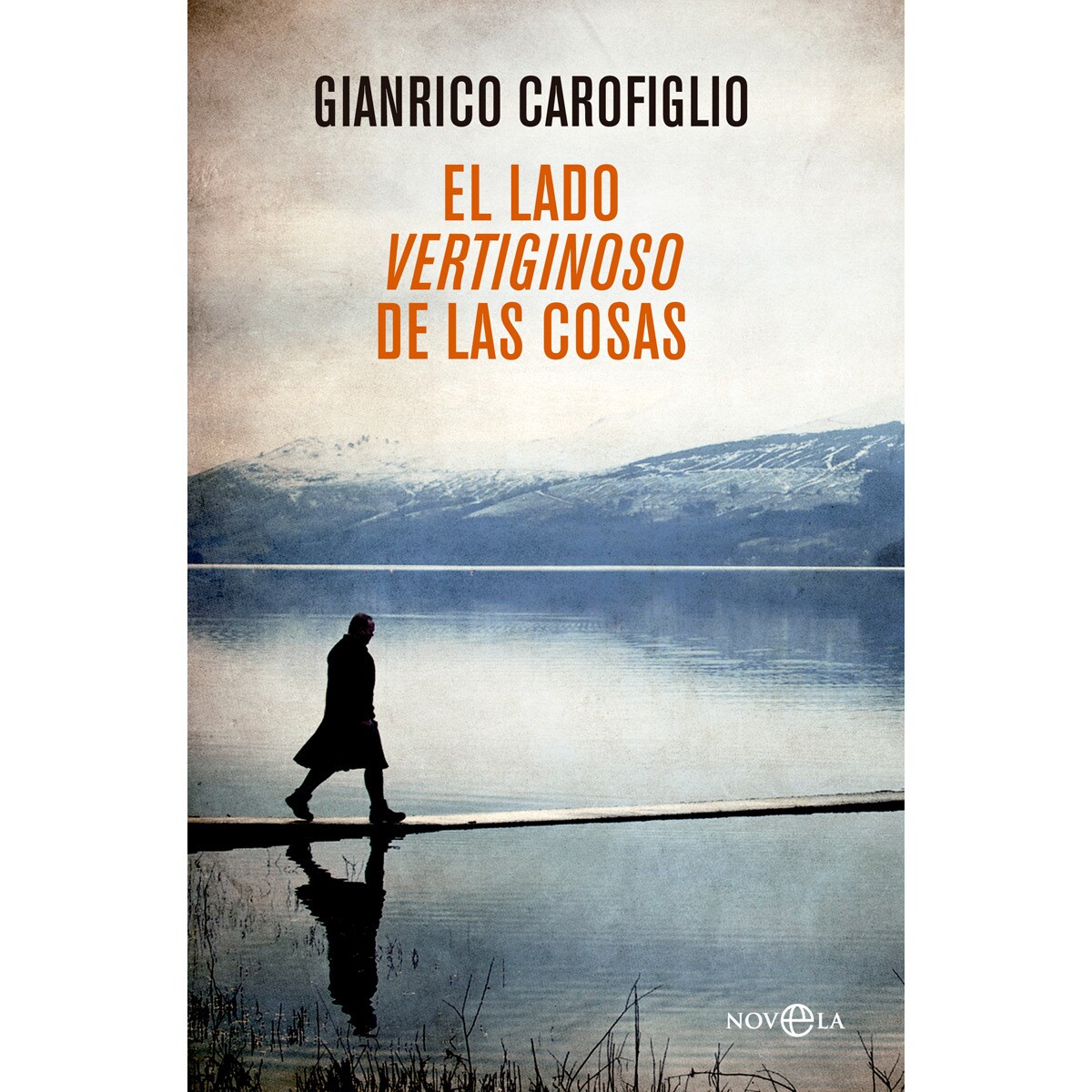 El Lado Vertiginoso De Las Cosas 1
