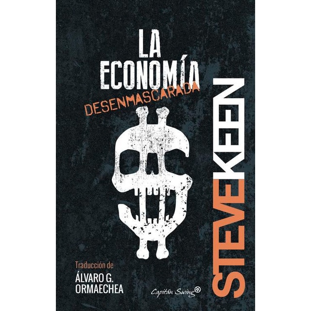 La economía desenmascarada 1