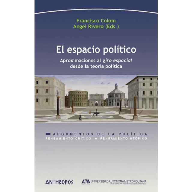 Imagem 0 de El espacio político: Aproximaciones al giro espacial desde la teoría política (Capa mole com abas)