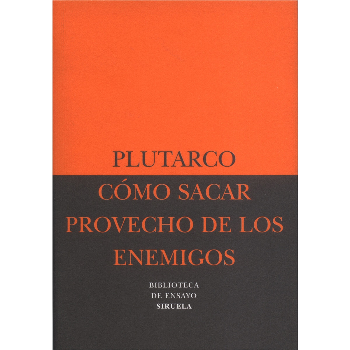 Imagem 0 de Cómo sacar provecho de los enemigos(Tapa blanda)