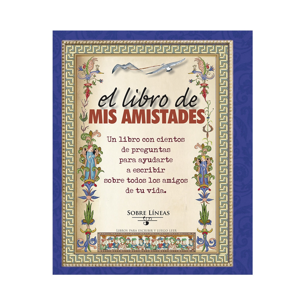 El Libro De Mis Amistades 1