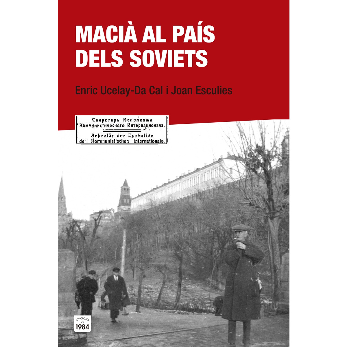 Imagem 0 de Macià al país dels soviets(Tapa blanda)