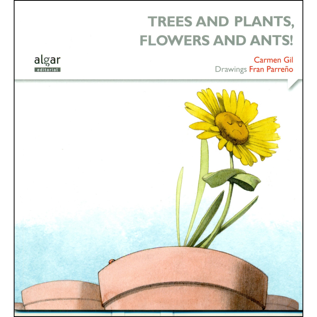Trees and plants, flowers and ants!(Tapa blanda) 1