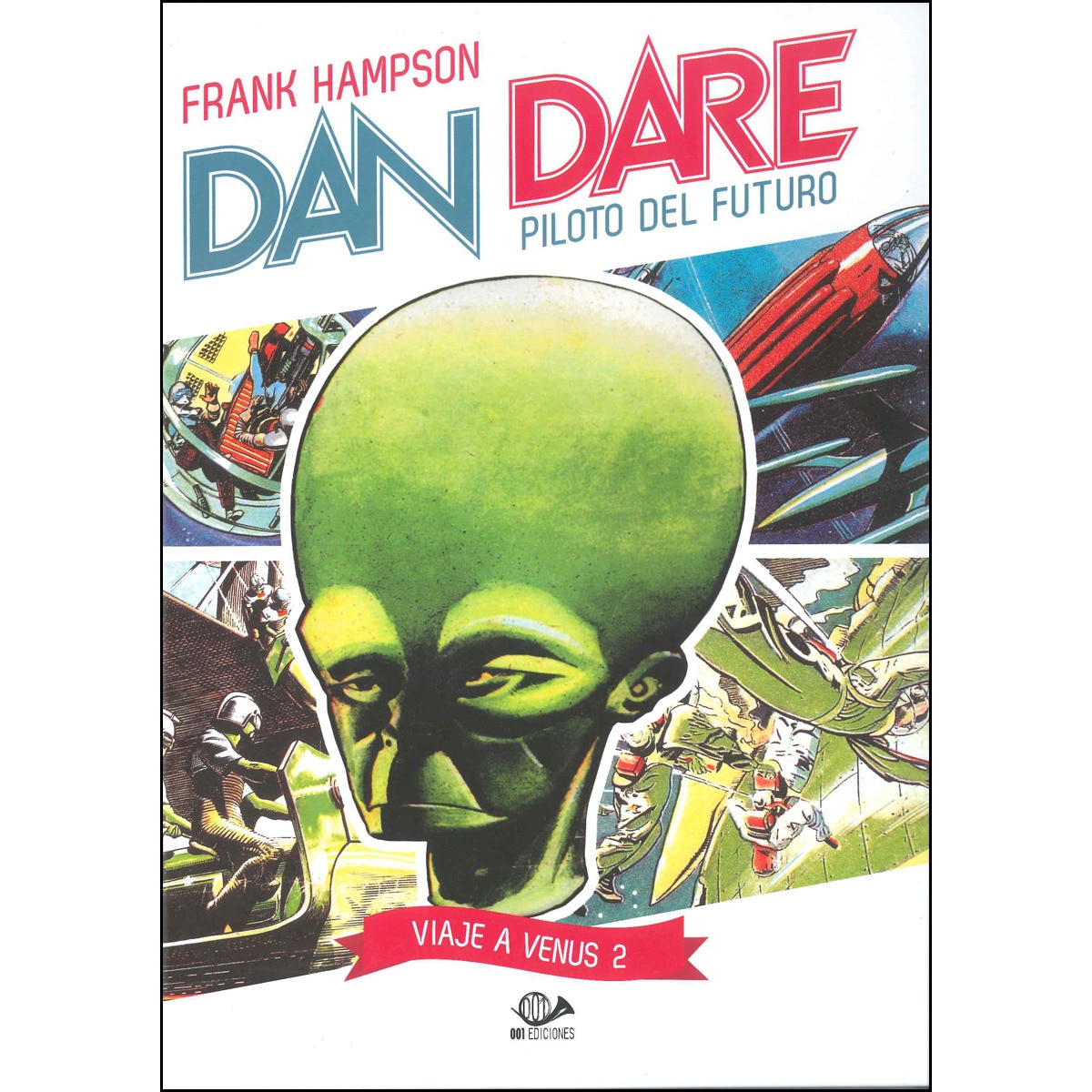 Dan Dare. Viaje A Venus 02: Piloto Del Futuro 1