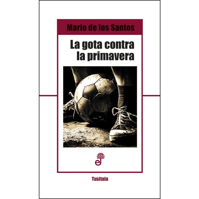 Imagen 0 de La gota contra la primavera (Tapa blanda)