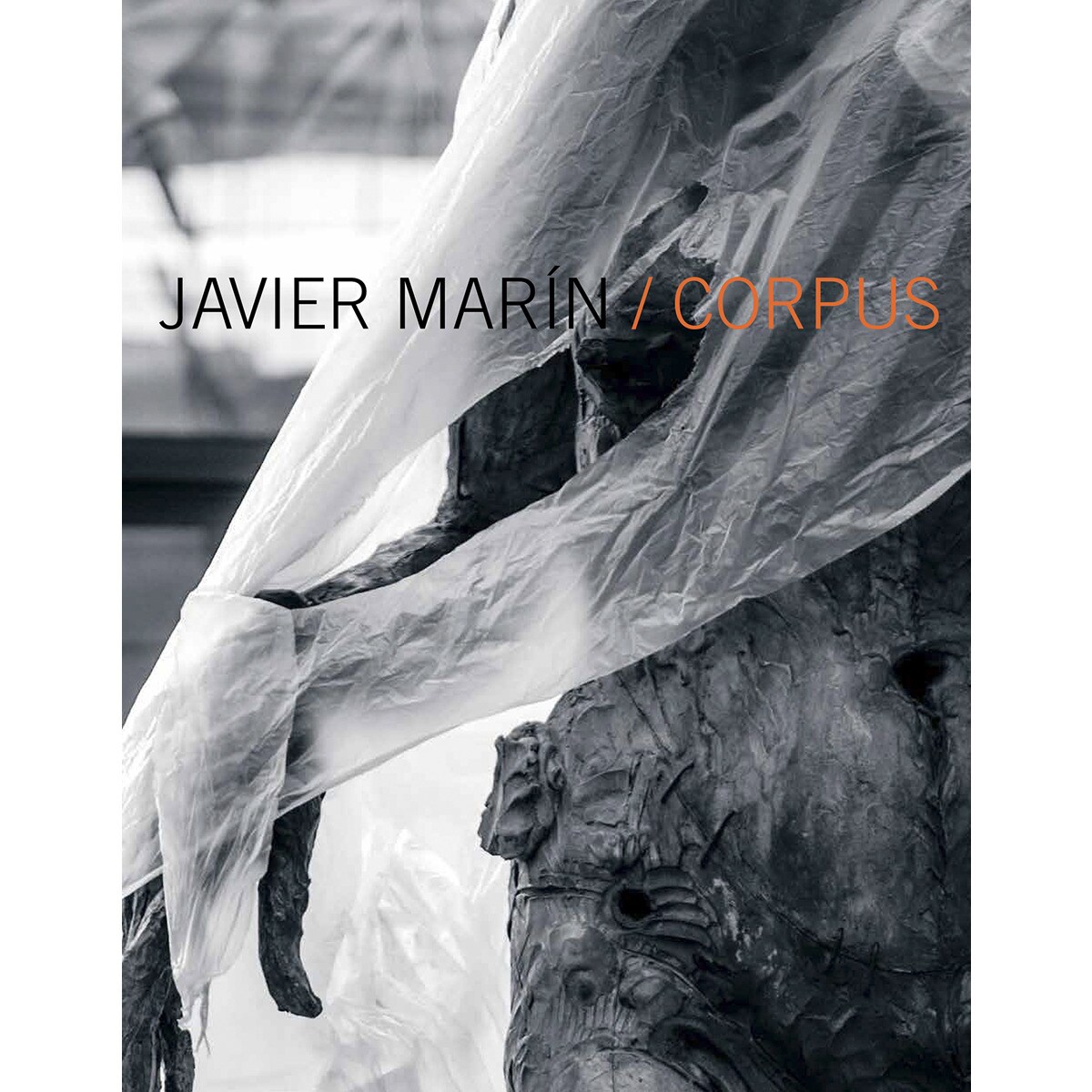 Javier Marín. Corpus 1