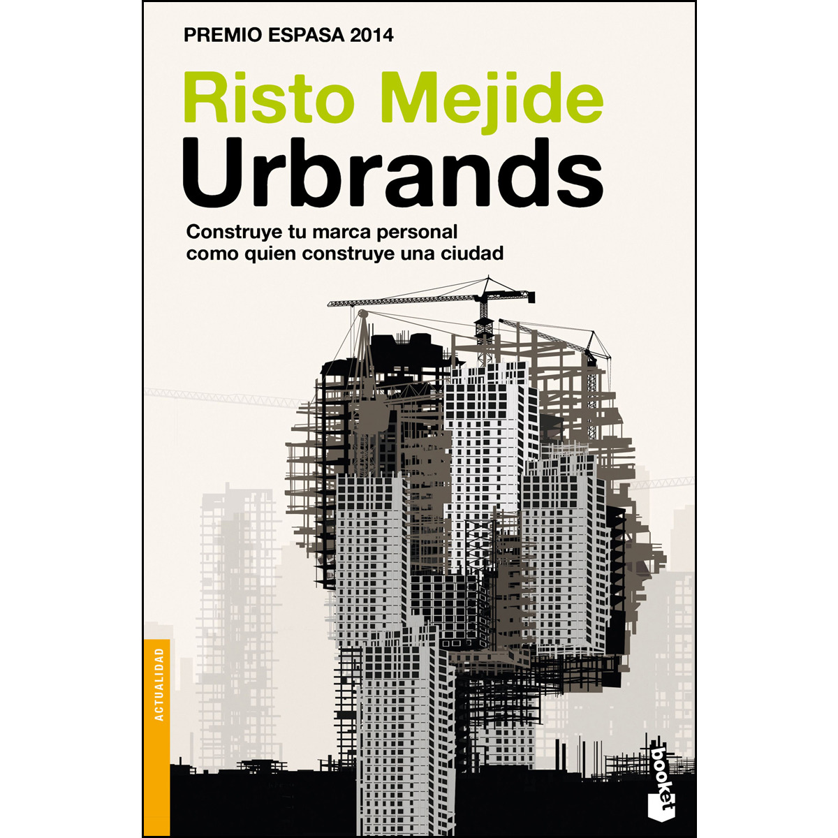 Urbrands: Construye tu marca personal como quien construye una ciudad (Bolsillo) (Tapa blanda) 1