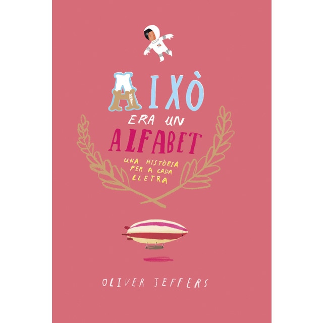 Imagem 0 de Això era un Alfabet: Una història per a cada lletra (Capa dura)