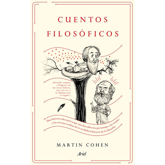 Imagen 0 de Cuentos filosóficos: Una historia alternativa que nos descubre los personajes, las tramas y las escenas ocultas de la verdadera hi
