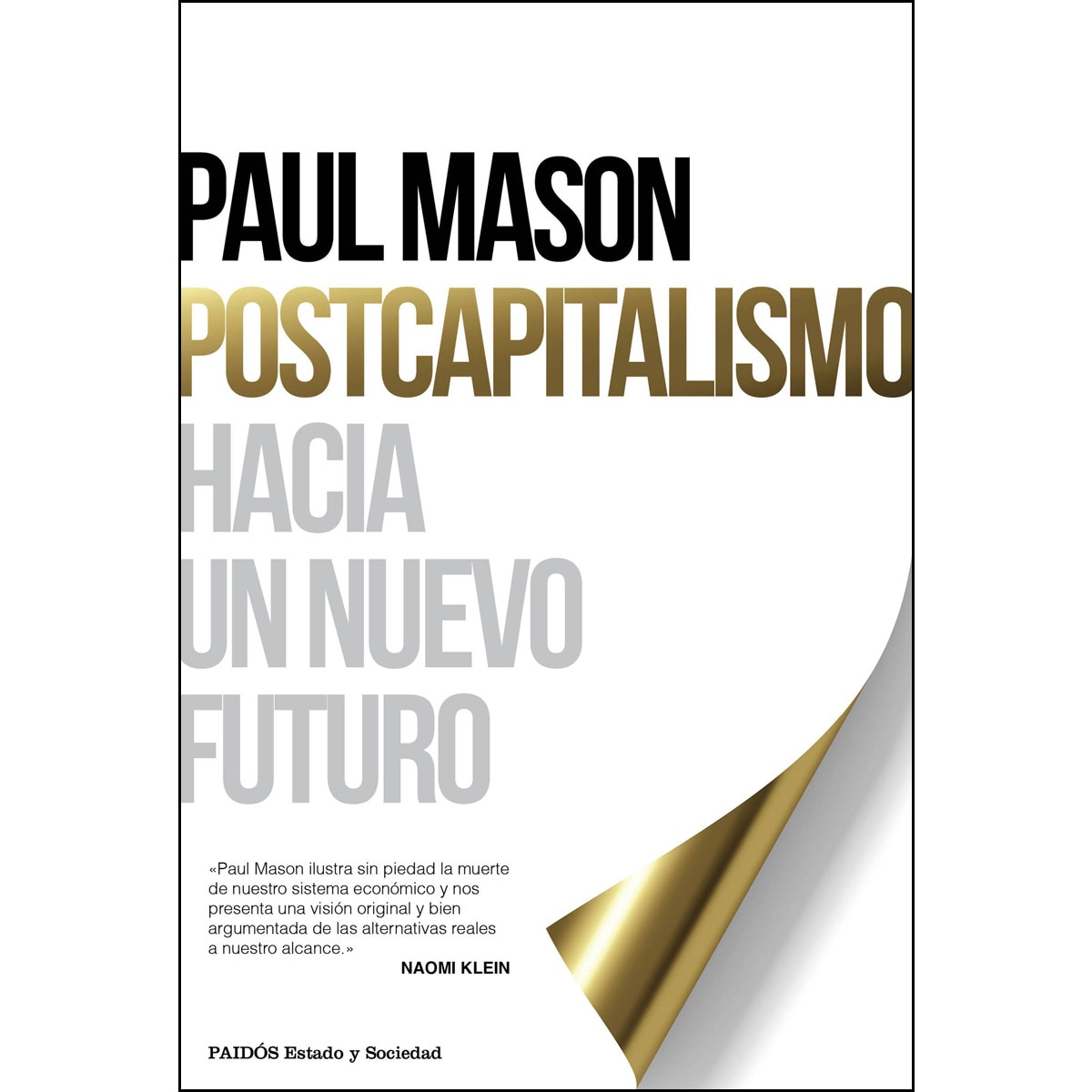 Imagem 0 de Postcapitalismo: Hacia un nuevo futuro(Tapa blanda)