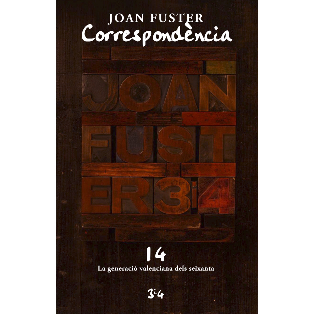 Imagem 0 de Correspondència 14: La generació valenciana dels seixanta: La generació valenciana dels seixanta (Capa dura)
