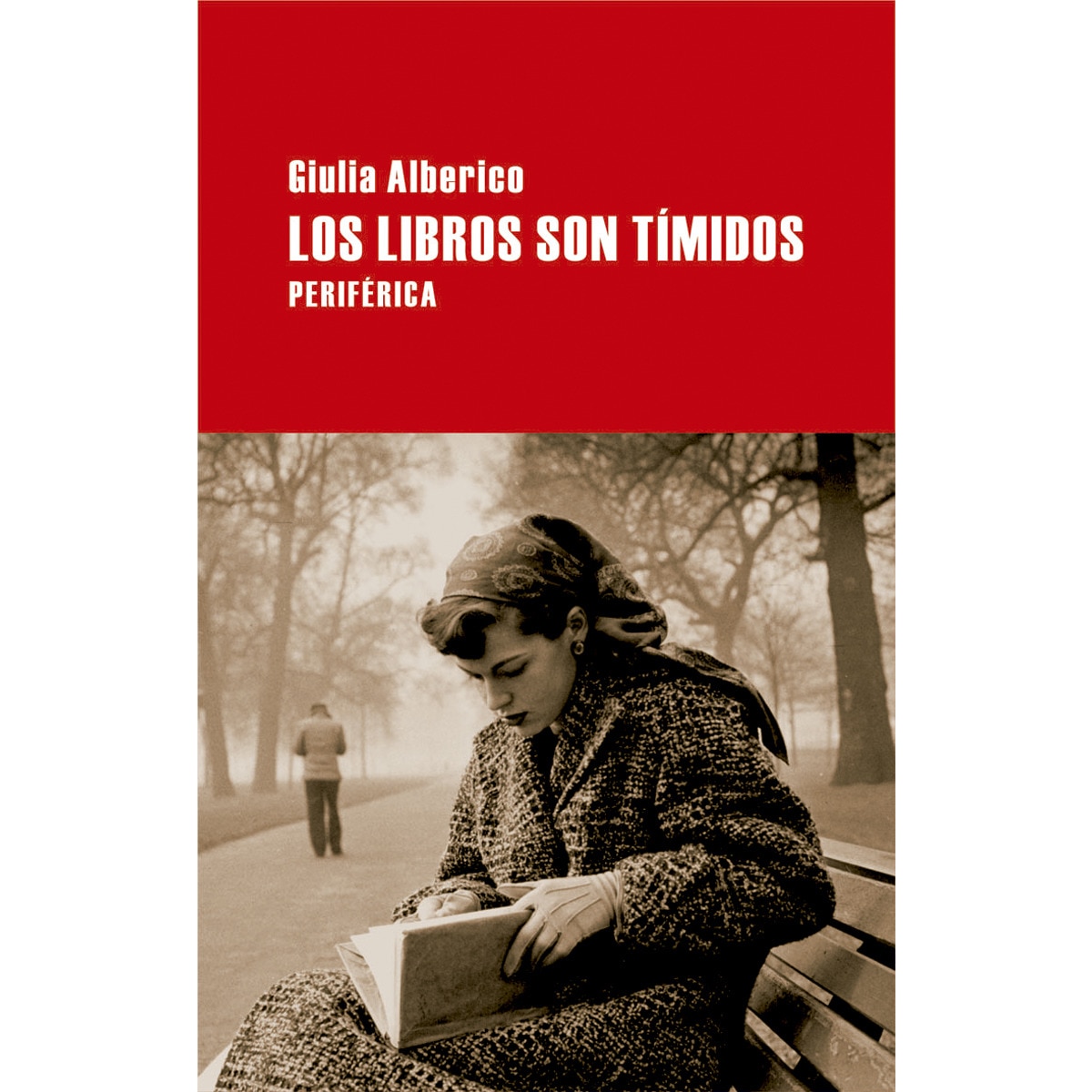 Imagen 0 de Los libros son tímidos  (Tapa blanda Tapa blanda con solapas)