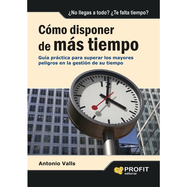 Imagen 0 de Como disponer de mas tiempo (Tapa blanda)