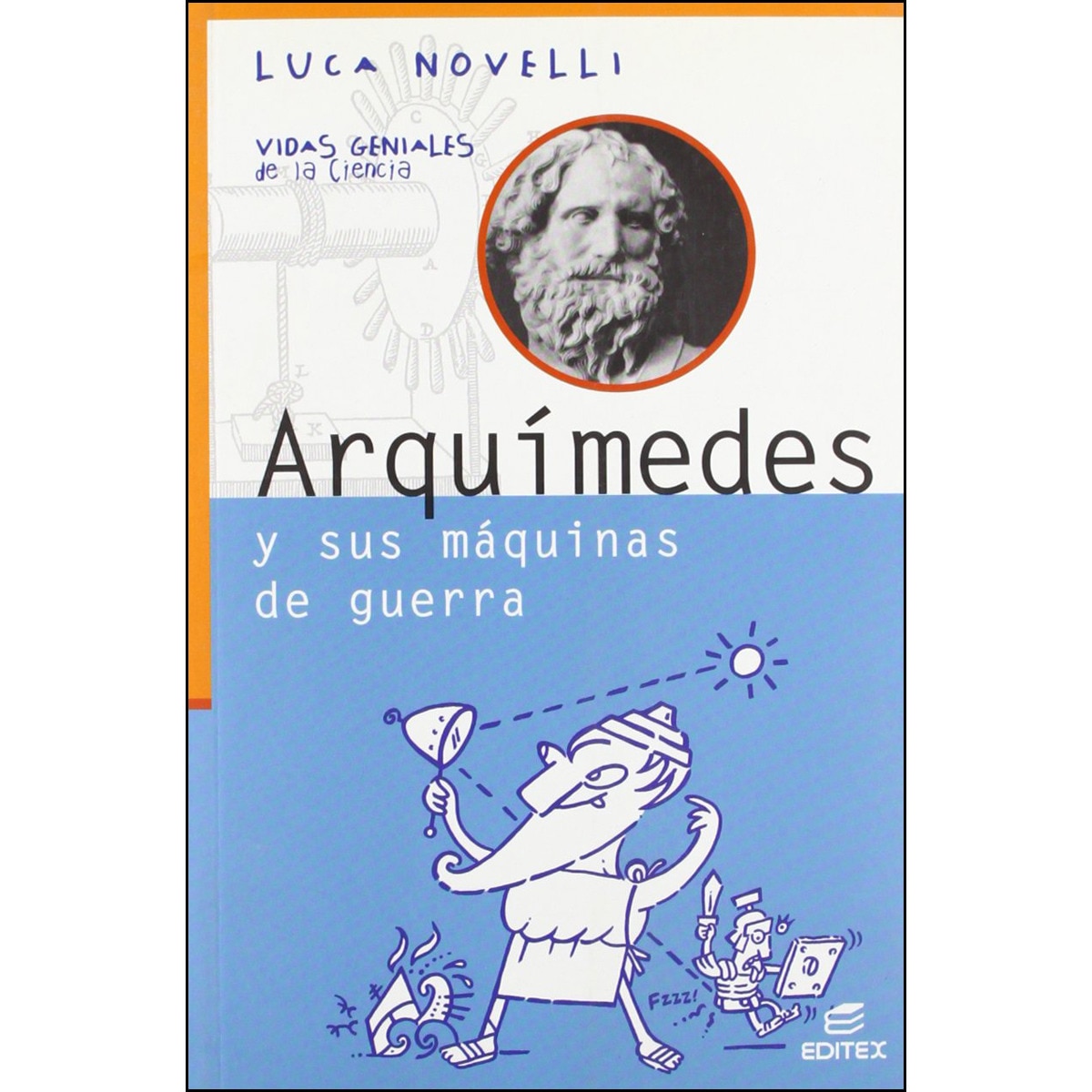 Arquímedes y sus máquinas de guerra (Capa mole com abas) 1