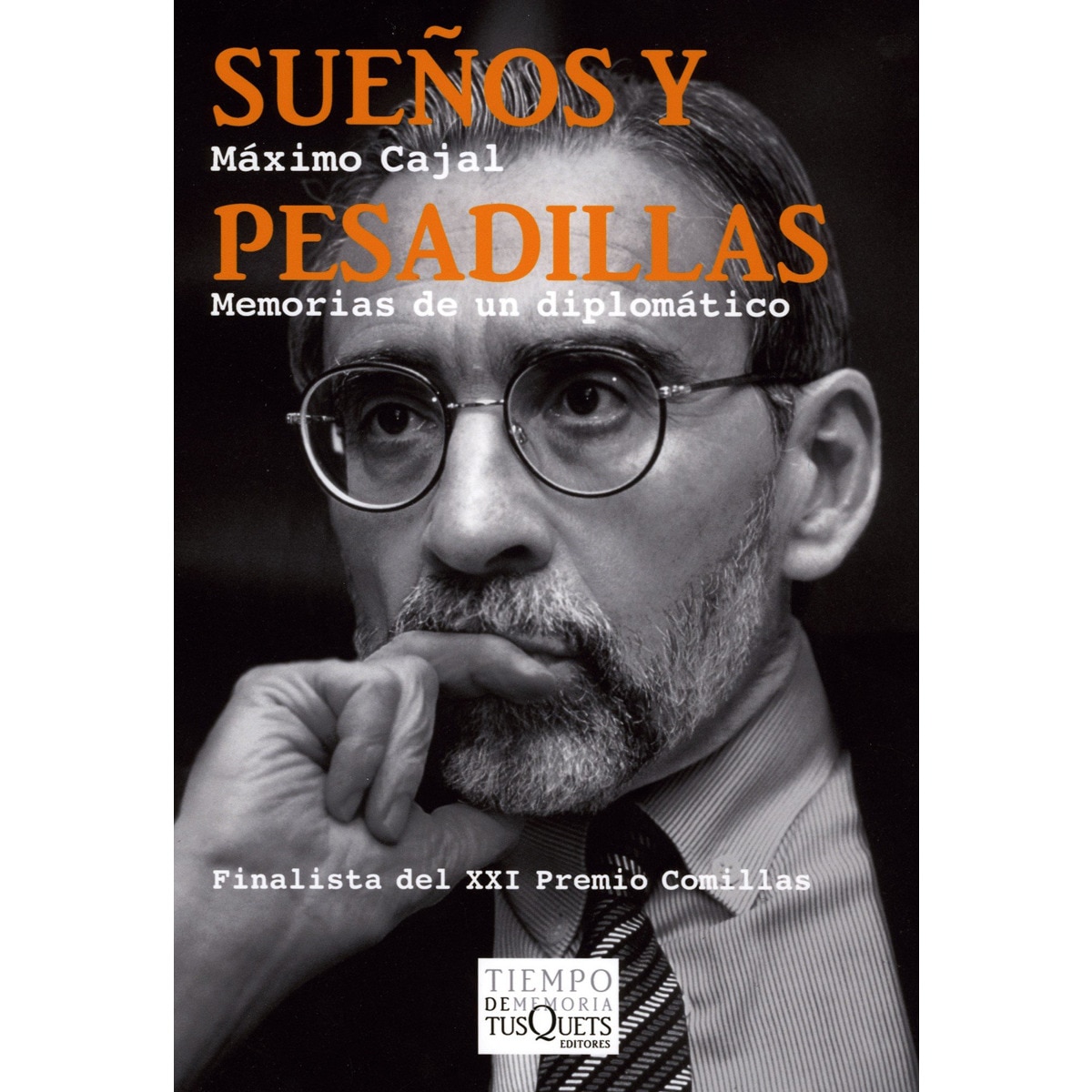 Sueños y pesadillas: Memorias de un diplomático(Tapa blanda) 1