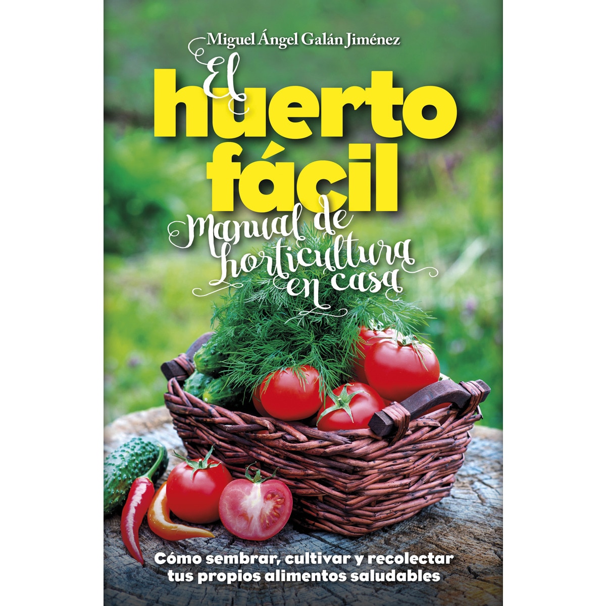 El Huerto Fácil 1