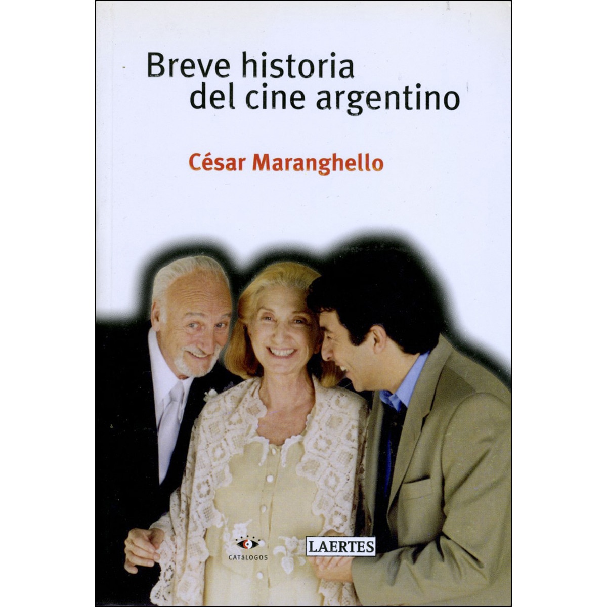 Breve historia del cine argentino (Capa mole com abas) 1