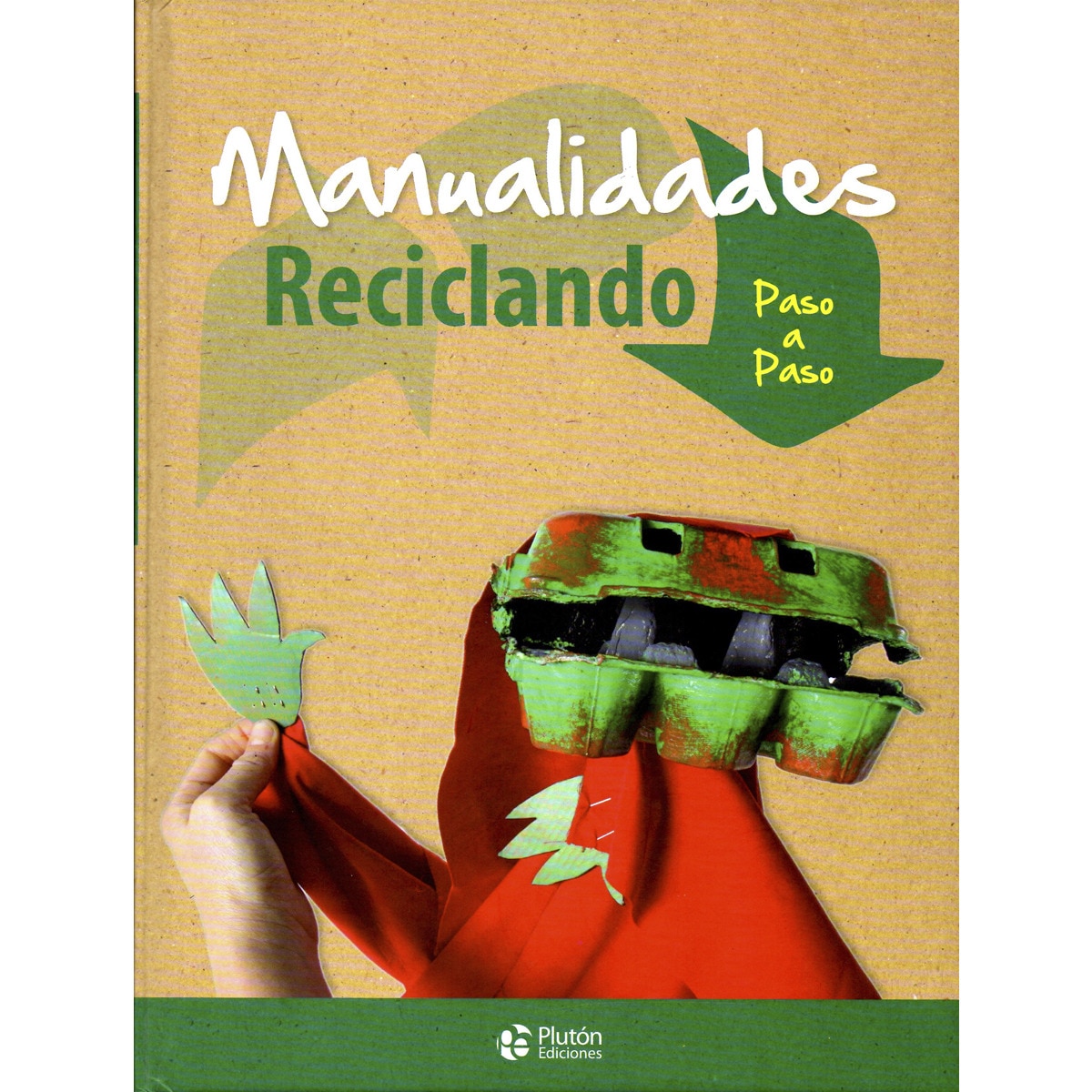 Manualidades Reciclando. Paso A Paso 1