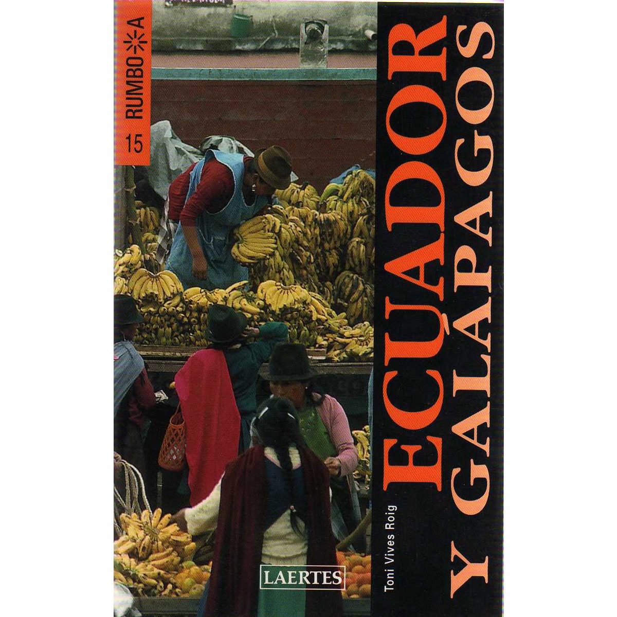 Imagen 0 de ECUADOR Y GALAPAGOS (Tapa blanda Tapa blanda con solapas)