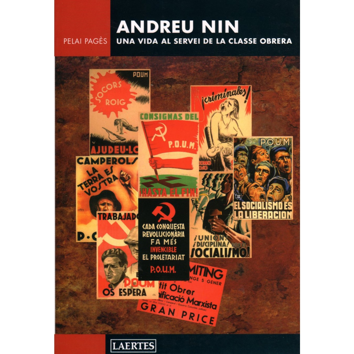 Andreu Nin: Una vida al servei de la classe obrera (Capa mole com abas) 1