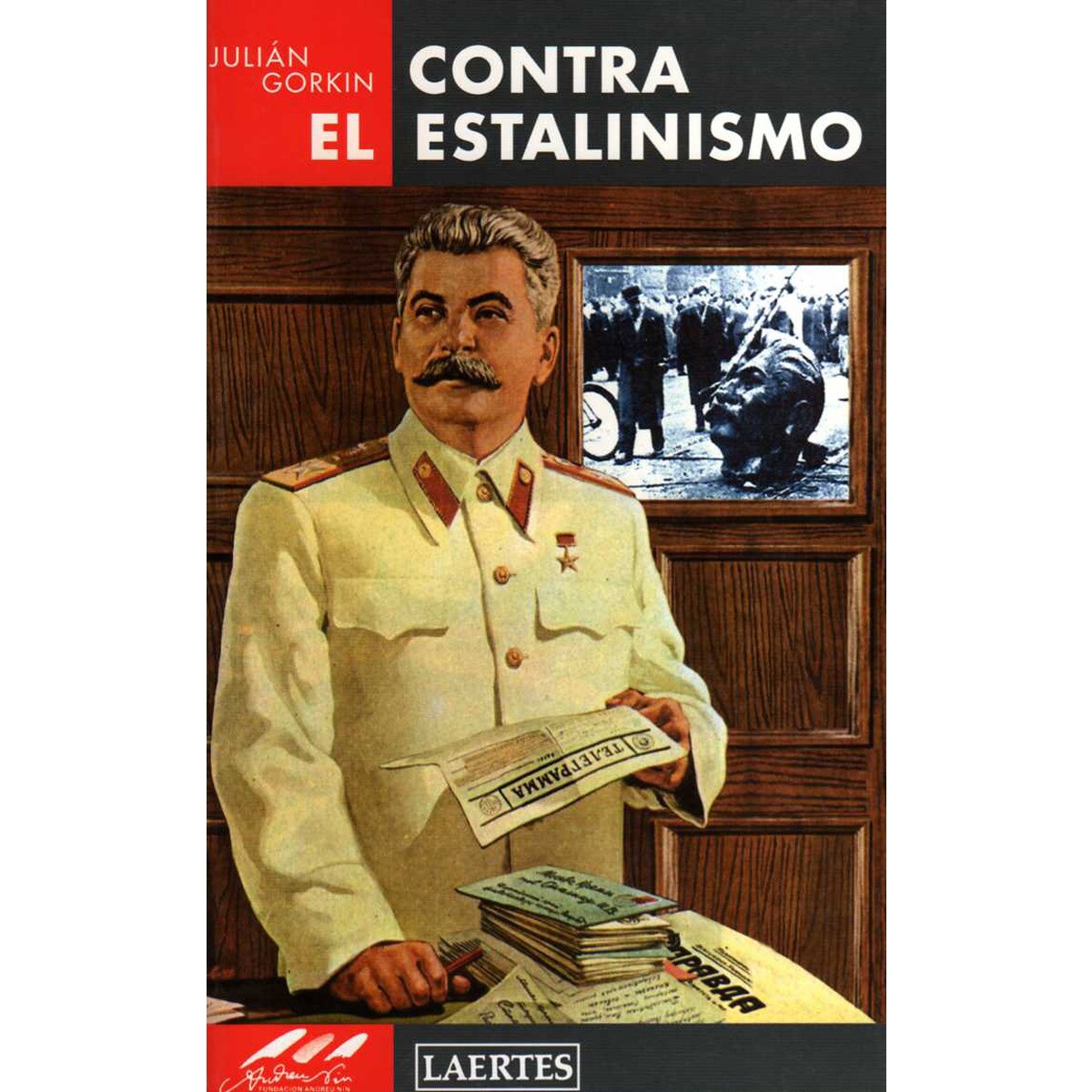 Contra El Estalinismo 1